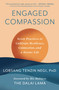Engaged Compassion (Seven Practices to Cultivate Resilience, Connection, and a Joyous Life) by Lobsang Tenzin Negi, 9781668006450