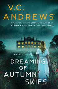 Dreaming of Autumn Skies by V.C. Andrews, 9781668015827