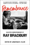 Remembrance (Selected Correspondence of Ray Bradbury) - 9781668016985 by Ray Bradbury, Jonathan R. Eller, 9781668016985