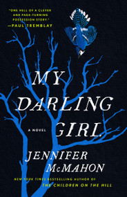My Darling Girl - 9781668019078 by Jennifer McMahon, 9781668019078