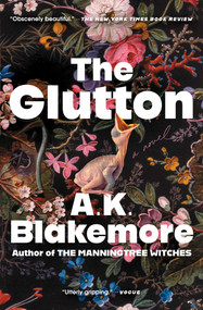 The Glutton (A Novel) - 9781668030639 by A.K. Blakemore, 9781668030639