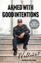 Armed with Good Intentions by Wallo267, Raquel De Jesus, Iyanla Vanzant, 9781668036259