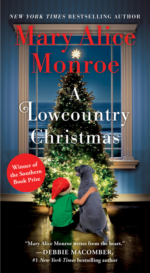 A Lowcountry Christmas by Mary Alice Monroe, 9781668052785