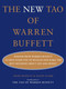 The New Tao of Warren Buffett (Wisdom from Warren Buffett to Help Guide You to Wealth and Make the Best Decisions About Life and Money) by Mary Buffett, David Clark, 9781668061145