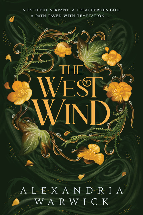 The West Wind by Alexandria Warwick, 9781668065204