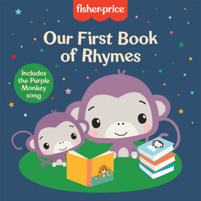 Fisher-Price: Our First Book of Rhymes by Orli Zuravicky, Mattel, 9781683432135