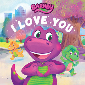 Barney:  I Love You by Mattel, Gabriele Tafuni, 9781683432333
