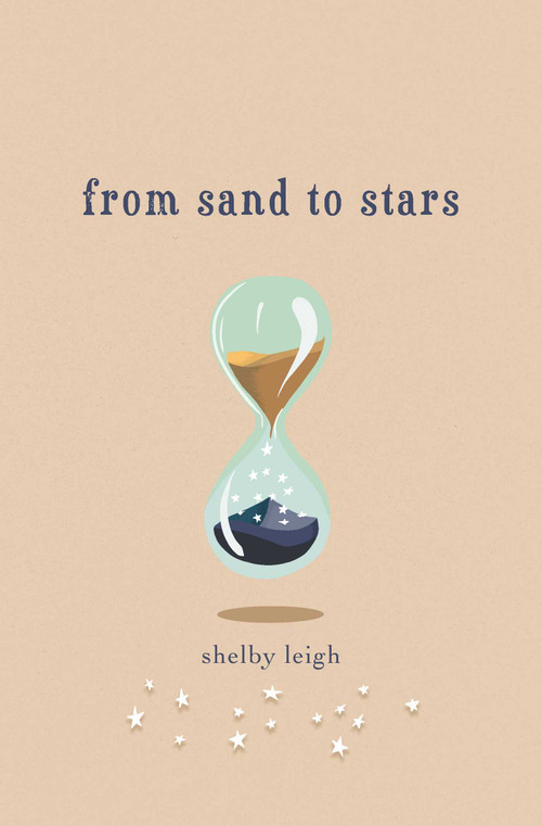 From Sand to Stars by Shelby Leigh, 9781771683883