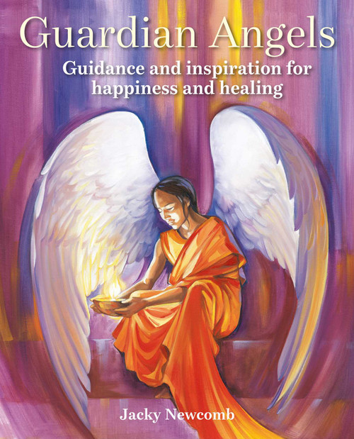 Guardian Angels (Guidance and inspiration for happiness and healing) by Jacky Newcomb, 9781800653726