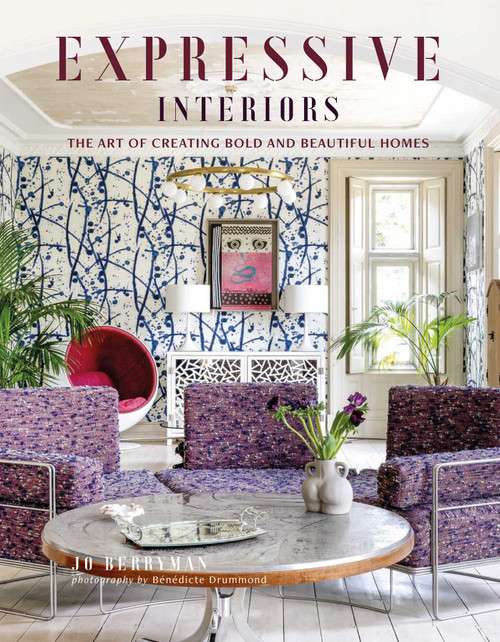Expressive Interiors (the art of bold and beautiful homes) by Jo Berryman, 9781800653832