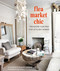 Flea Market Chic (Treasure hunting for stylish homes) by Liz Bauwens, Alexandra Campbell, 9781800653849