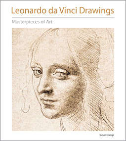 Leonardo da Vinci Drawings Masterpieces of Art by Susan Grange, 9781804178133