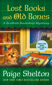 Lost Books and Old Bones (A Scottish Bookshop Mystery) by Paige Shelton, 9781250350053