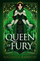 Queen of Fury by Natania Barron, 9781837860630