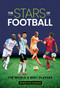 The Stars of Football (The World's Best 2024 Players) by Rodolphe Gaudin, 9781922662187
