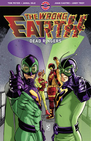 The Wrong Earth (Dead Ringers) by Tom Peyer, Jamal Igle, Juan Castro, 9781952090332