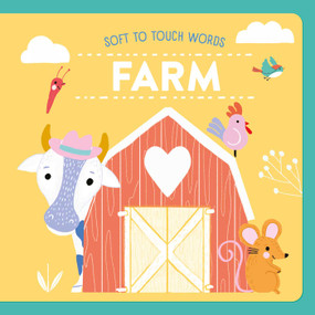 Soft To Touch Words Farm by Little Genius Books, 9781960107428