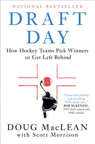 Draft Day (How Hockey Teams Pick Winners or Get Left Behind) - 9781982149963 by Doug MacLean, Scott Morrison, 9781982149963