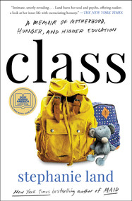 Class (A Memoir of Motherhood, Hunger, and Higher Education) - 9781982151409 by Stephanie Land, 9781982151409