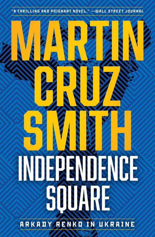 Independence Square (Arkady Renko in Ukraine) - 9781982188313 by Martin Cruz Smith, 9781982188313