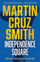Independence Square (Arkady Renko in Ukraine) - 9781982188313 by Martin Cruz Smith, 9781982188313