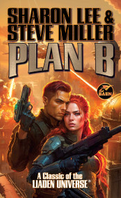 Plan B by Sharon Lee, Steve Miller, 9781982193720