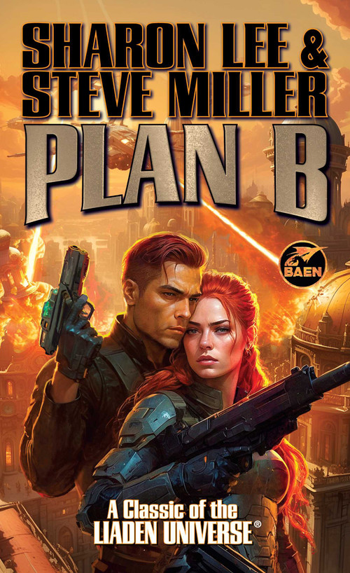 Plan B by Sharon Lee, Steve Miller, 9781982193720