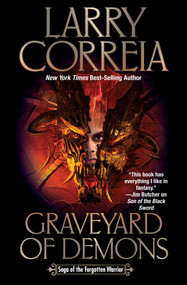 Graveyard of Demons by Larry Correia, 9781982193737