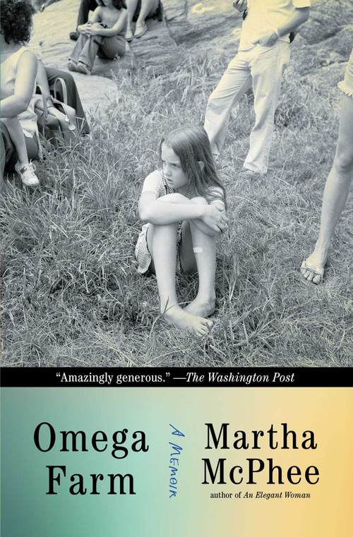 Omega Farm (A Memoir) - 9781982198008 by Martha McPhee, 9781982198008