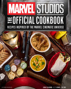 Marvel Studios: The Official Cookbook (Recipes Inspired by the Marvel Cinematic Universe) by Jenn  Fujikawa, S.T.  Bende, Evi Aki, 9798886635416