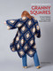 Not Your Granny's Granny Squares by Babette Ulmer, 9798886742015