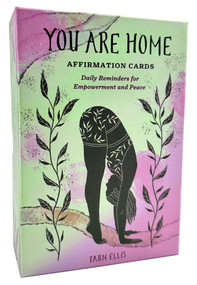 You Are Home Affirmation Cards (Daily Reminders for Empowerment and Peace) by Tarn Ellis, 9798887621098