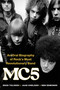 MC5 (An Oral Biography of Rock's Most Revolutionary Band) by Brad Tolinski, Jaan Uhelszki, Ben Edmonds, 9780306833014
