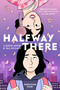 Halfway There (A Graphic Memoir of Self-Discovery) - 9780316416726 by Christine Mari, 9780316416726