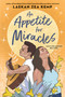 An Appetite for Miracles - 9780316461849 by Laekan Zea Kemp, 9780316461849