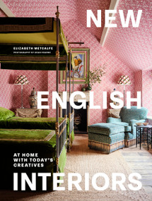 New English Interiors (At Home with Today's Creatives) by Elizabeth Metcalfe, Dean Hearne, 9780711293342