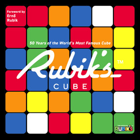 Rubik's (50 Years of the World's Most Famous Cube) by Official Rubik's, Erno Rubik, 9780711298279