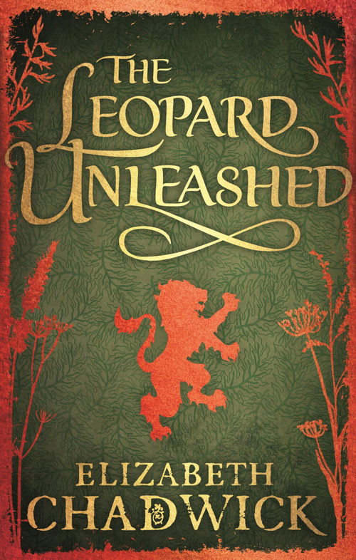 THE LEOPA UNLEASHED by Elizabeth Chadwick, 9780751541366