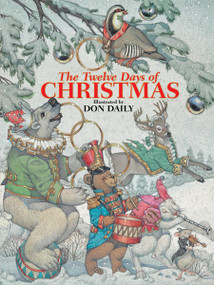 The Twelve Days of Christmas - 9780762486700 by Don Daily, Running Press, 9780762486700