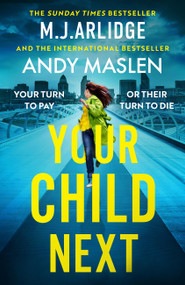 Your Child Next by M.J. Arlidge, 9781398716636