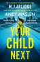 Your Child Next by M.J. Arlidge, 9781398716636
