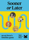 Sooner or Later? (An art lover's timeline game) by The Metropolitan Museum of Art, 9781399623100