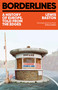 Borderlines (21 Lines on the Map that Divide and Define Europe) by Lewis Baston, 9781399723763