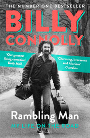 Rambling Man (Travels of a lifetime) - 9781399802611 by Billy Connolly, 9781399802611