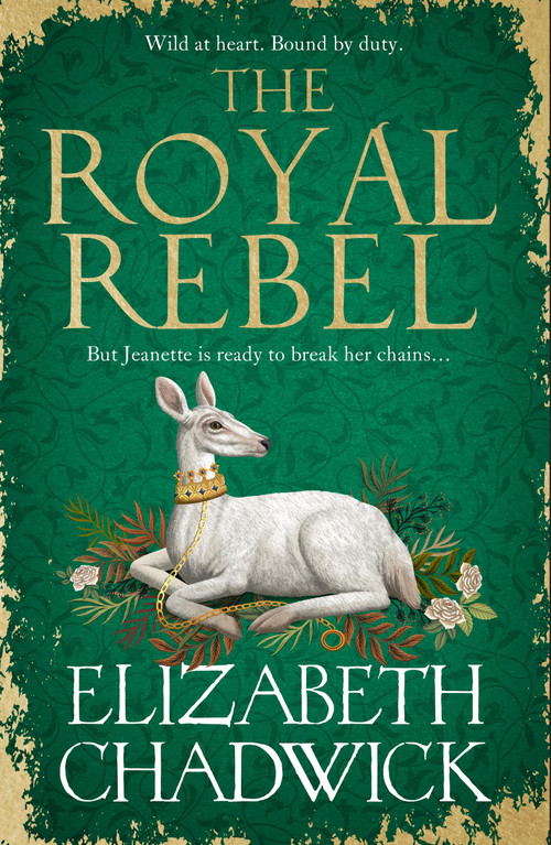 The Royal Rebel by Elizabeth Chadwick, 9781408729809