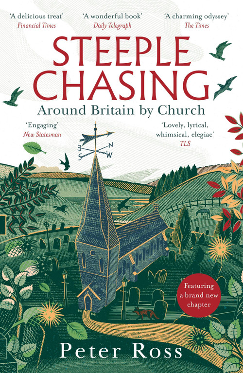 Steeple Chasing (Around Britain by Spire) by Peter Ross, 9781472281951