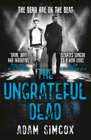 The Ungrateful Dead - 9781473230842 by Adam Simcox, 9781473230842