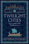 Twilight Cities (Lost Capitals of the Mediterranean) by Katherine Pangonis, 9781474614139