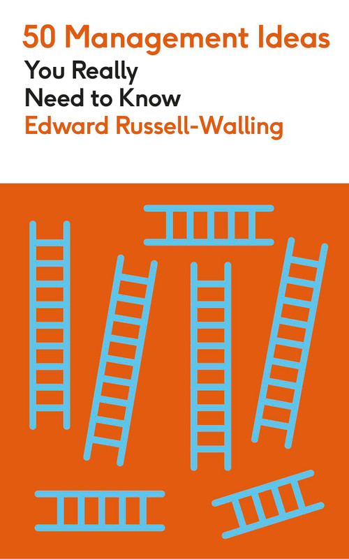 50 Management Ideas You Really Need to Know by Edward Russell-Walling, 9781529438420