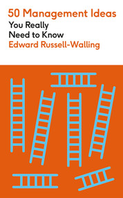 50 Management Ideas You Really Need to Know by Edward Russell-Walling, 9781529438420